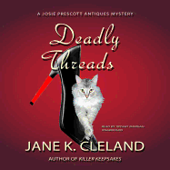 Deadly Threads: A Josie Prescott Antiques Mystery