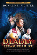 Deadly Treasure Hunt: A few rich guys put together a treasure hunt, 250-mile radius. Three teams with very few rules