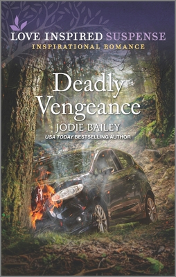 Deadly Vengeance - Bailey, Jodie