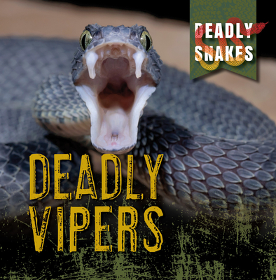 Deadly Vipers - Davies, Monika