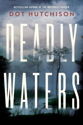 Deadly Waters - Hutchison, Dot
