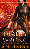 Deadly Wrong: An Urban Fantasy Novel