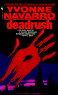 Deadrush - Navarro, Yvonne