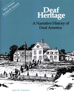 Deaf Heritage: A Narrative History of Deaf America Volume 7