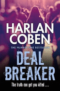Deal Breaker: A gripping thriller from the #1 bestselling creator of hit Netflix show Fool Me Once