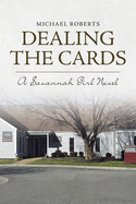 Dealing the Cards: A Savannah Girl Novel