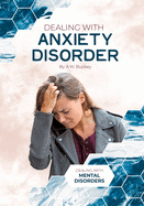 Dealing with Anxiety Disorder