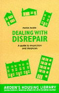 Dealing with Disrepair: A Guide to Inspection and Diagnosis - Reddin, Patrick