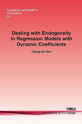 Dealing with Endogeneity in Regression Models with Dynamic Coefficients - Kim, Chang-Jin