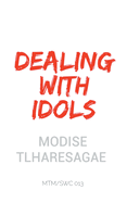 Dealing with Idols