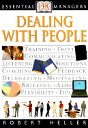 Dealing with People - Heller, Robert