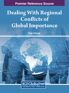 Dealing With Regional Conflicts of Global Importance