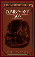 Dealings with the firm of Dombey and Son : wholesale, retail, and for exportation - Dickens, Charles