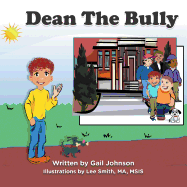 Dean the Bully
