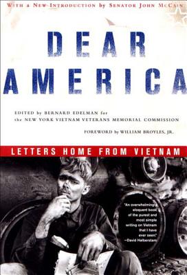 Dear America: Letters Home from Vietnam - Edelman, Bernard (Editor)