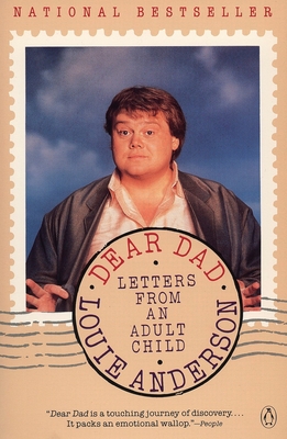 Dear Dad: Letters from an Adult Child - Anderson, Louie