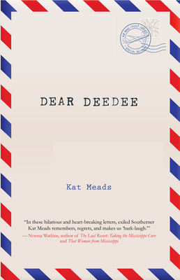 Dear Deedee - Meads, Kat