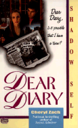 Dear Diary 07: Shadow Self