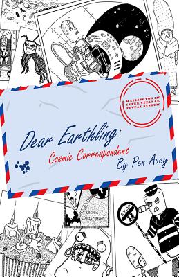 Dear Earthling: Cosmic Correspondent - 