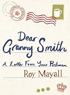 Dear Granny Smith: A Letter from Your Postman