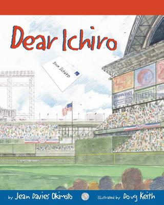 Dear Ichiro - Okimoto, Jean Davies