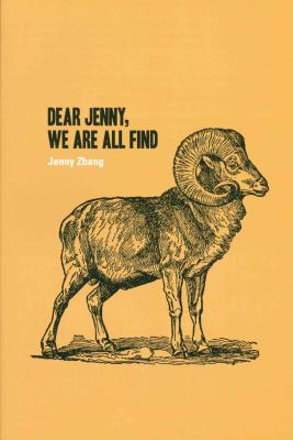 Dear Jenny, We Are All Find - Zhang, Jenny