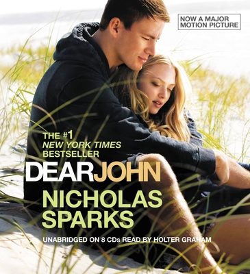 Dear John - Sparks, Nicholas, and Graham, Holter (Read by)