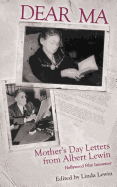 Dear Ma: Mother's Day Letters from Albert Lewin, Hollywood Film Innovator