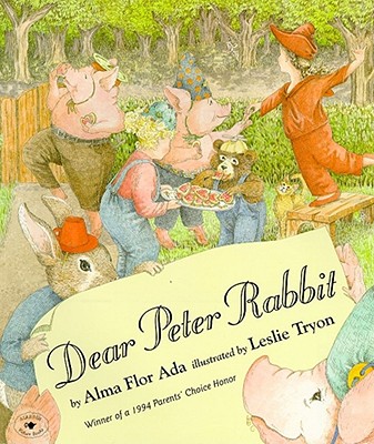 Dear Peter Rabbit - Ada, Alma Flor