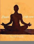 Dear Self-Care