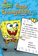 Dear Spongebob . . .: A Funny Fill-Ins Book - Banks, Steven