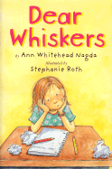 Dear Whiskers