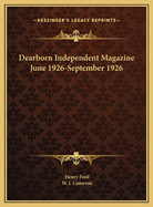 Dearborn Independent Magazine June 1926-September 1926