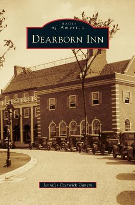 Dearborn Inn - Ganem, Jennifer Czerwick
