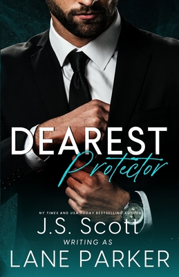 Dearest Protector - Parker, Lane, and Scott, J S