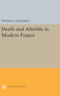 Death and Afterlife in Modern France