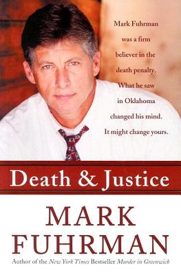 Death and Justice: An Expose of Oklahoma's Death Row Machine - Fuhrman, Mark
