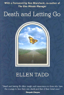 Death and Letting Go - Tadd, Ellen