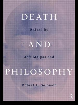 Death and Philosophy - Malpas, J E (Editor), and Solomon, Robert C (Editor)