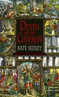 Death and the Chapman - Sedley, Kate