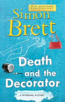 Death and the Decorator - Brett, Simon