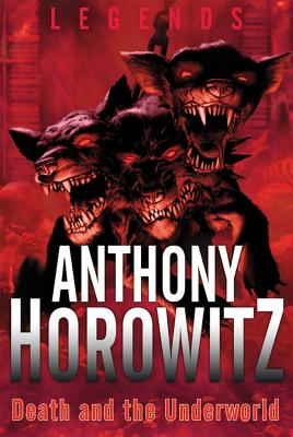 Death and the Underworld - Horowitz, Anthony