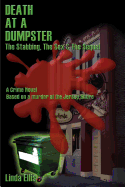 Death at a Dumpster: The Stabbing, the Sex & the Sequel