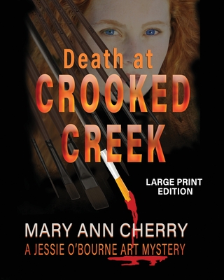 Death at Crooked Creek: Large Print Edition - Cherry, Mary Ann