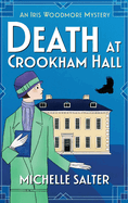 Death at Crookham Hall: The start of a gripping 1920s cozy mystery series from Michelle Salter for 2023