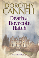 Death at Dovecote Hatch: A 1930s Country House Murder Mystery