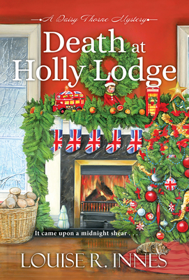 Death at Holly Lodge - Innes, Louise R