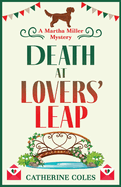 Death at Lovers' Leap: The next instalment in Catherine Coles' gripping historical cozy mystery series