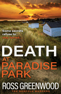 Death at Paradise Park: An addictive crime thriller from Ross Greenwood for 2024