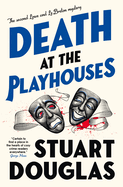 Death at the Playhouses: Lowe and Le Breton Mysteries